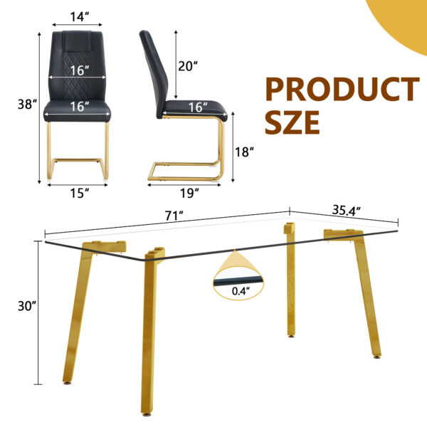 7051270d03734ad6b70b8dd1fc01a9fc_f62b8d66c9414347296d3124edbd38eb Table and chair set.71 * 35.4 inch rectangular dining table.Tempered Glass Tabletop,Golden 7-shaped Metal Table Legs.Paried With 8 Black High-quality PU Chairs With Arched Metal Legs.W1151S03301