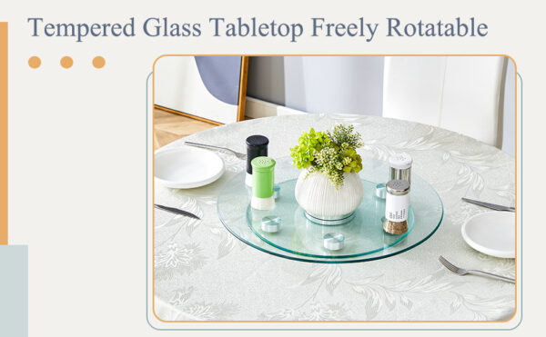 cf99cd0199754160a1bdbe3842153799_706f9560d98c5de4849b45e6aa0e8f6e Double layer rotatable round glass.The rotatable design makes it more convenient to retrieve and place items.The upper glass has a diameter of 20 inches, while the lower glass15 inches.